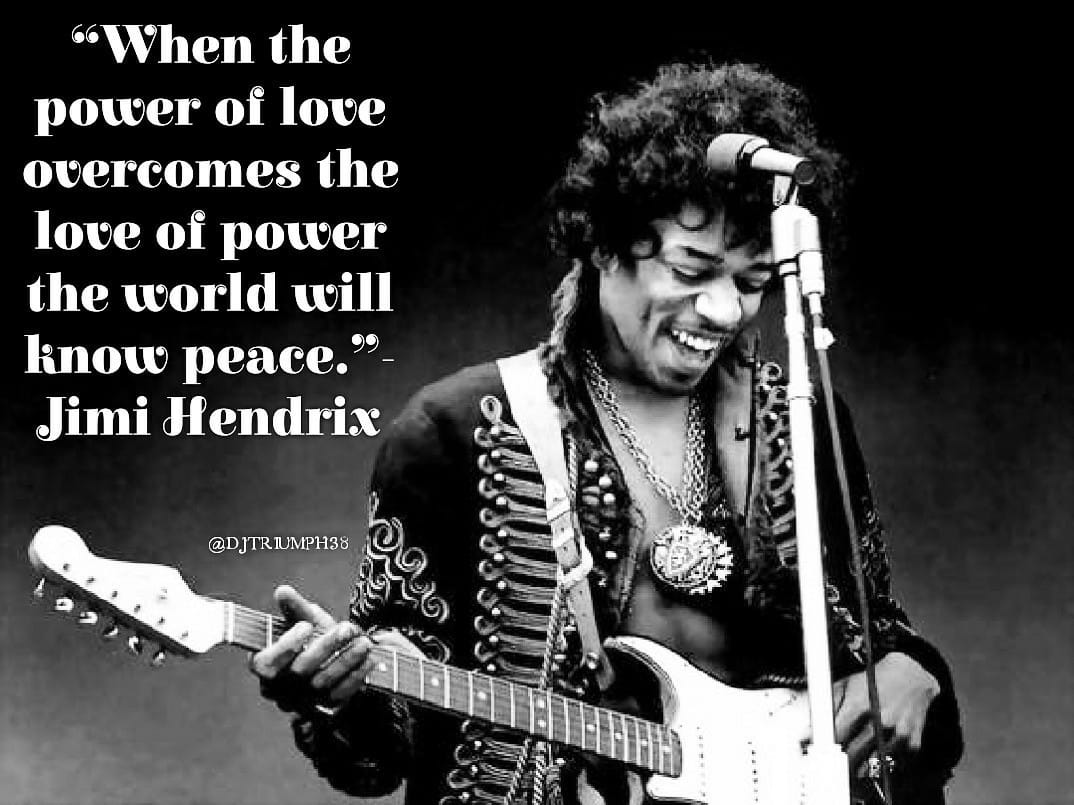 "When the power of love the love of power the world will know