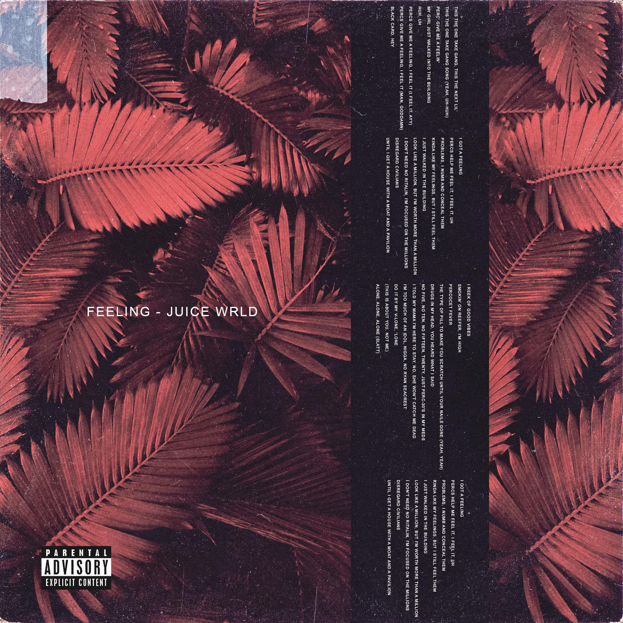 FEELING Juice Wrld r/freshalbumart