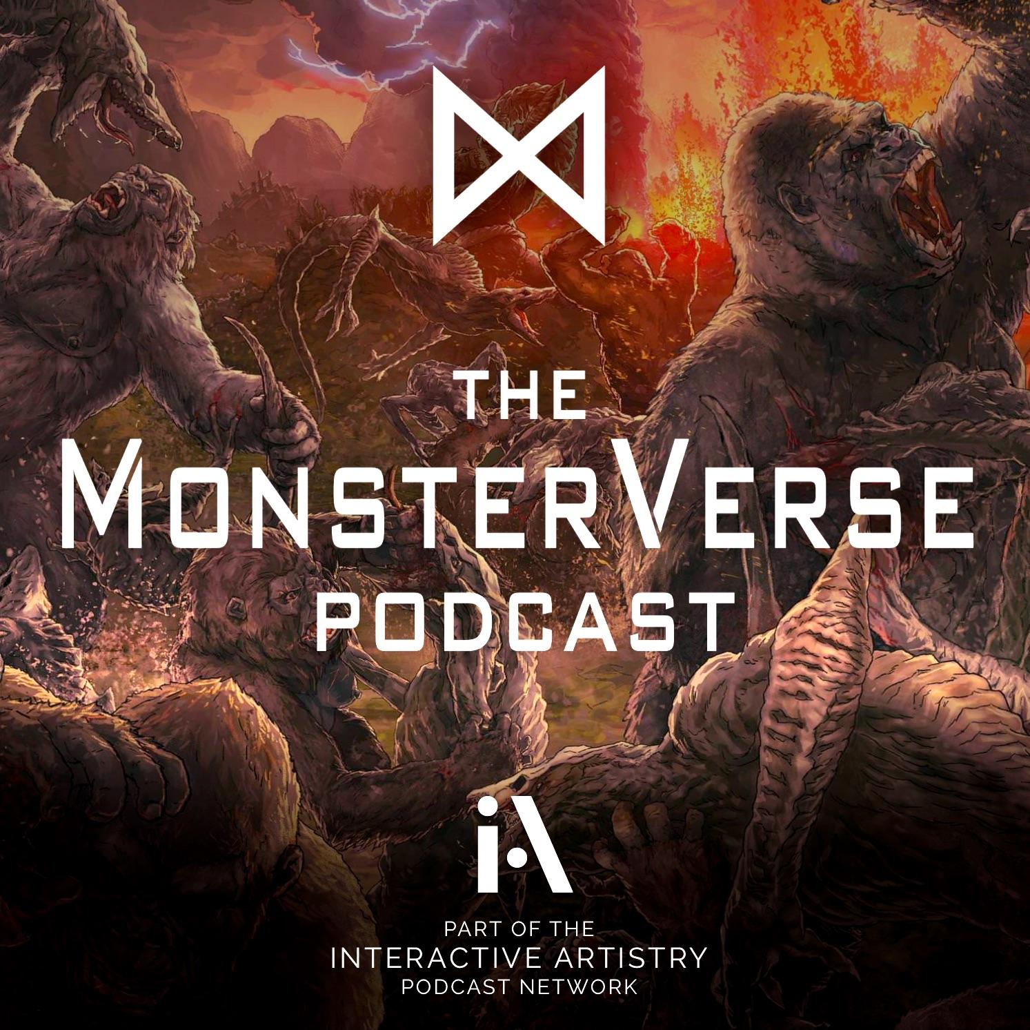 The MonsterVerse Podcast Monsterverse