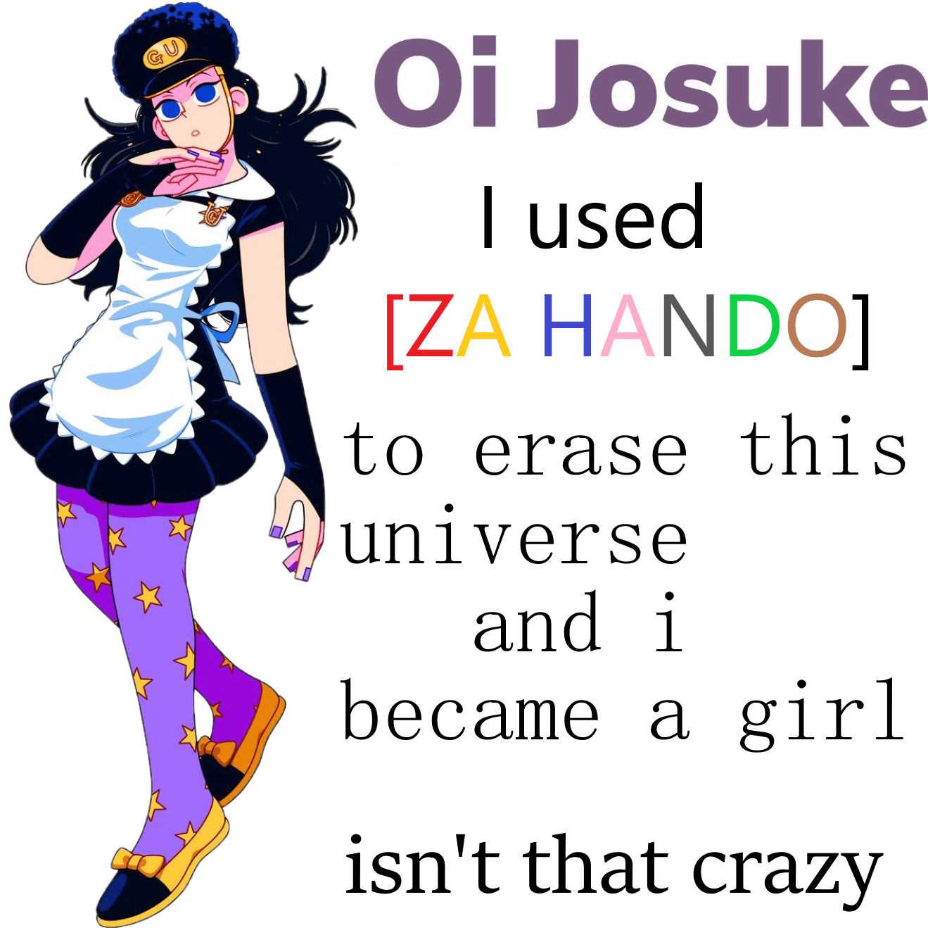 why am i so hot josuke r/ShitPostCrusaders