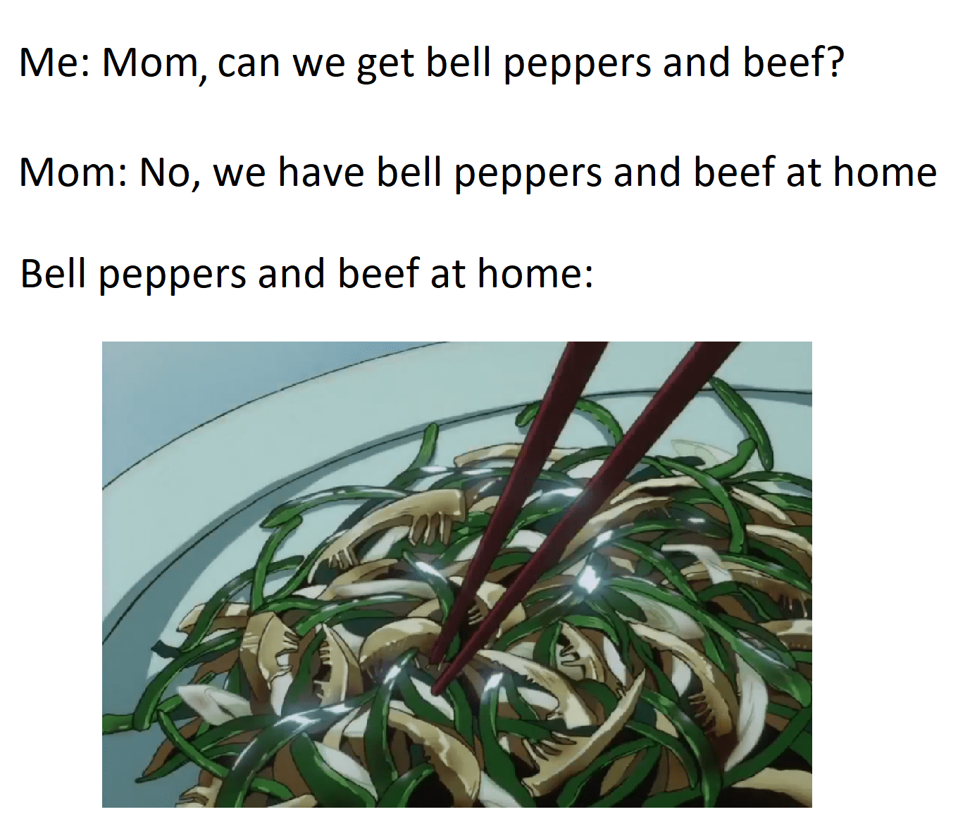 Mom, can we get bell peppers and beef? r/cowboybebop