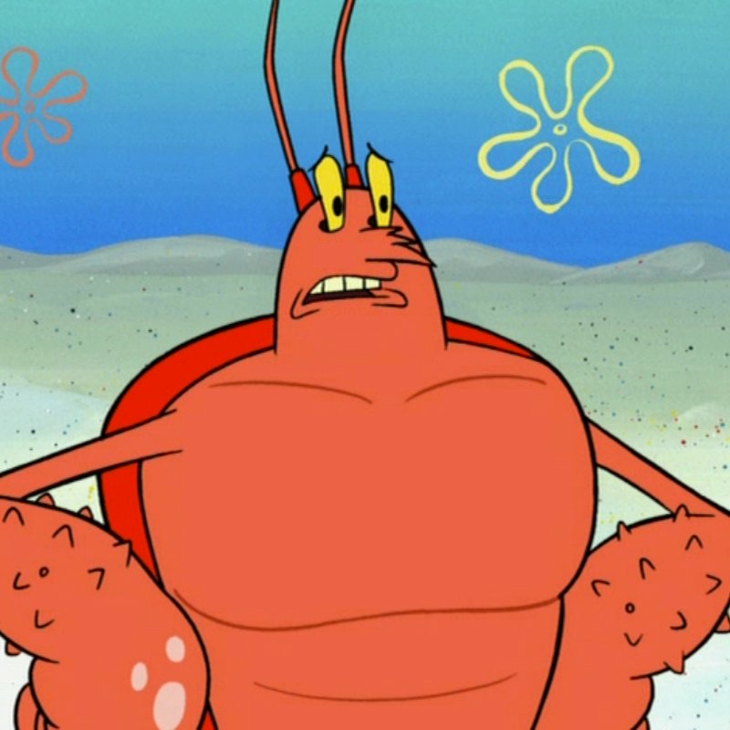 Larry the Lobster is red which means he was cooked and