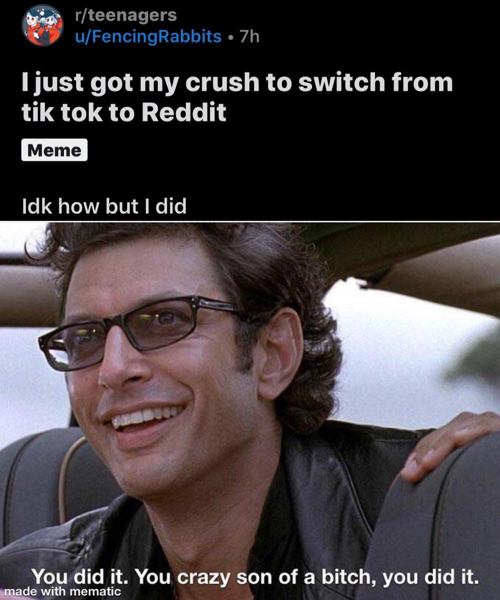 He did it. meme