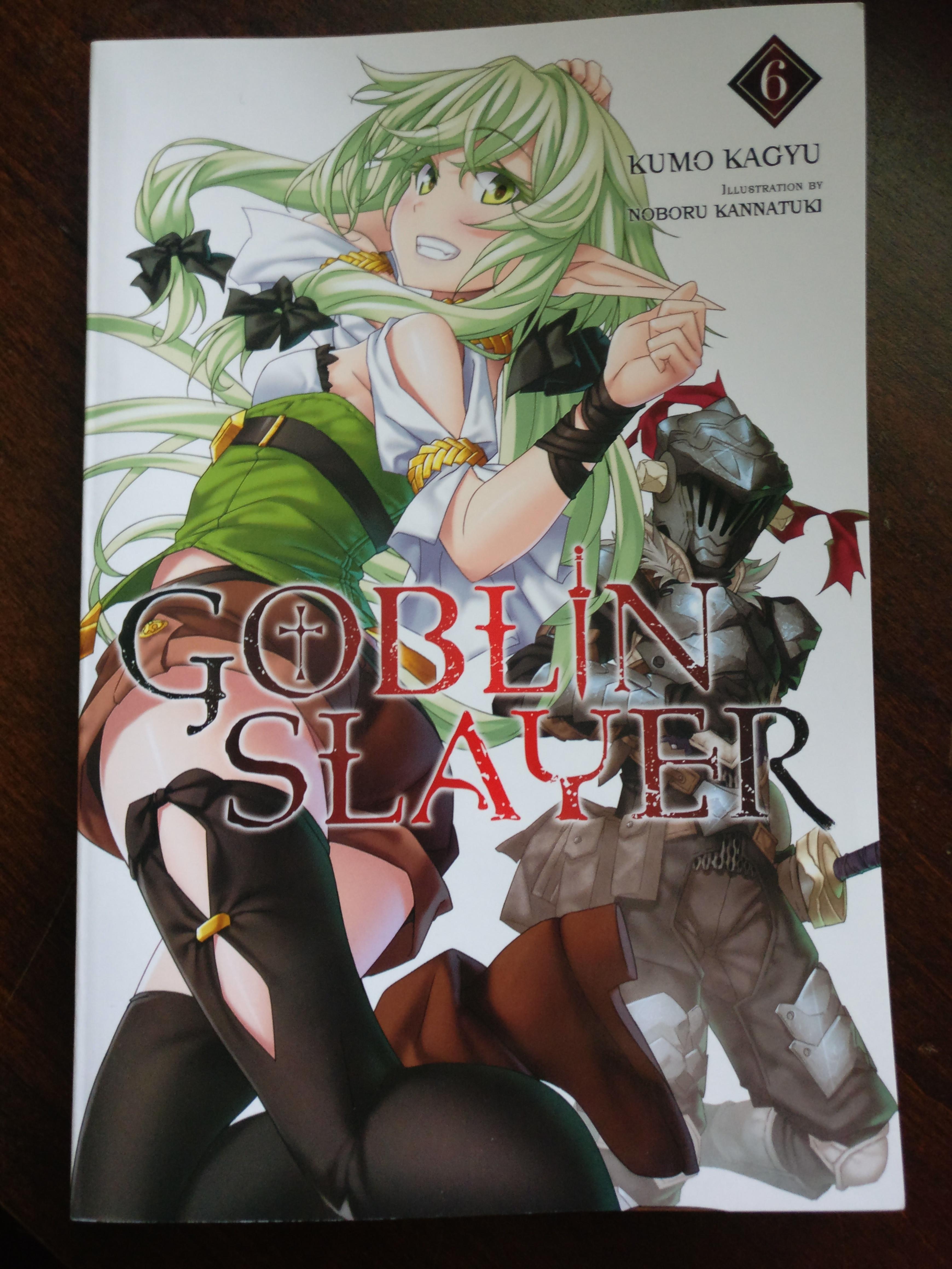 [LN] Goblin Slayer, Volume 6 Hype GoblinSlayer