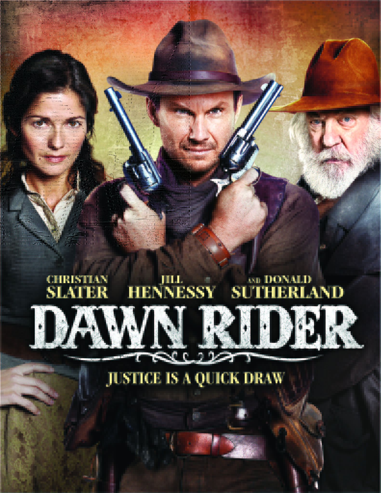 A Western Each Year 2012 "Dawn Rider" starring Christian Slater, Donald Sutherland and Jill