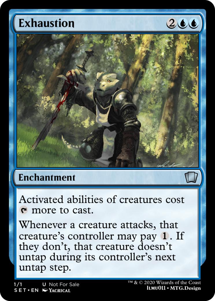 Exhaustion r/custommagic