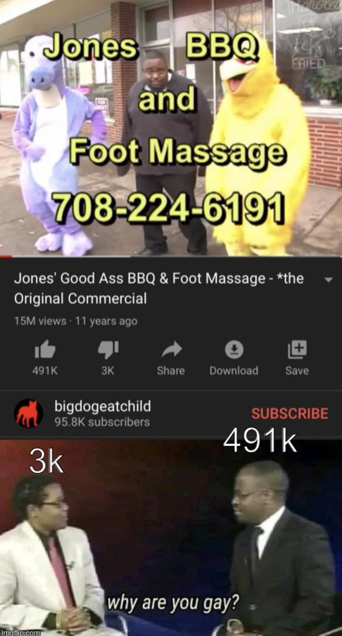 JONES BBQ AND FOOT MASSAGE!!!!!! r/memes