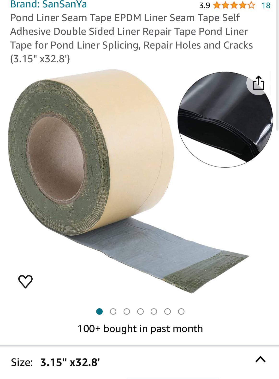 Can anybody suggest the best pond seam tape for EPDM liners? I bought