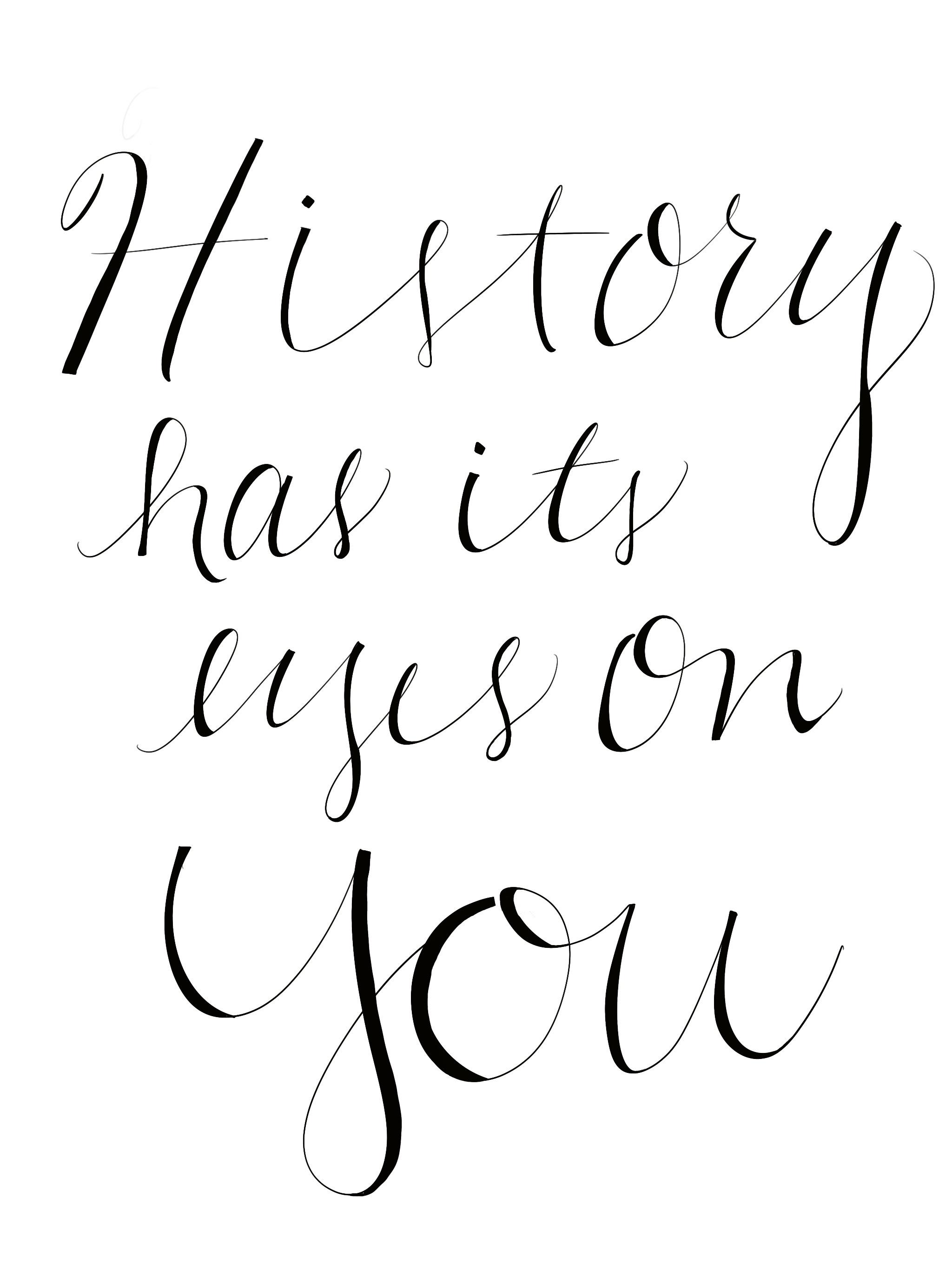 History has its eyes on you r/hamiltonmusical