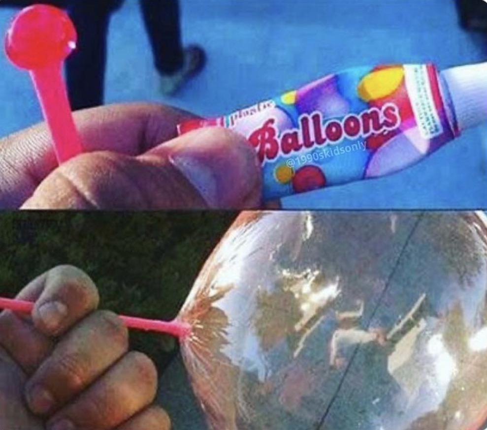 Balloons in a toothpaste tube r/nostalgia