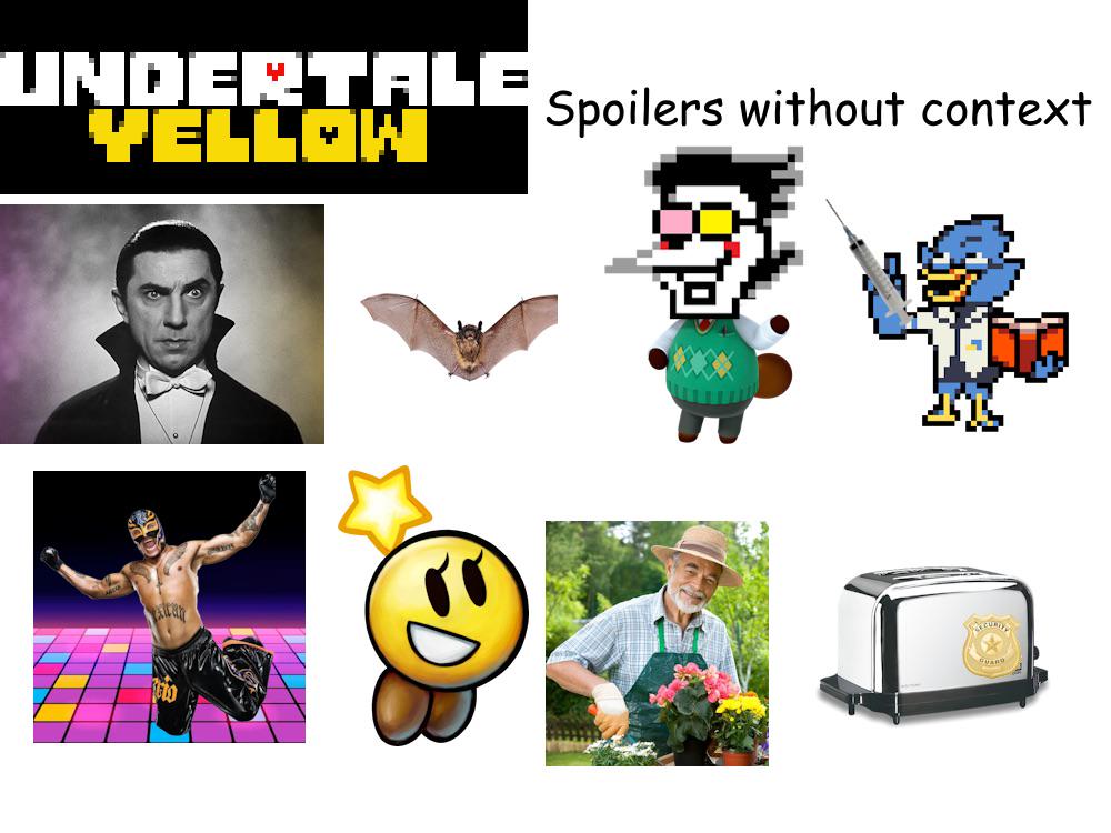 Undertale Yellow Spoilers without context r/Undertale