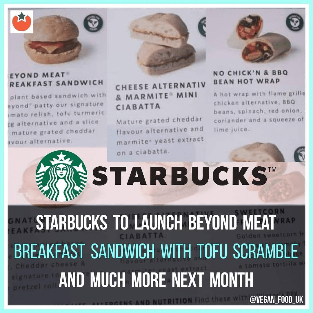 Starbucks UK launching Beyond Meat breakfast sandwich, and other items