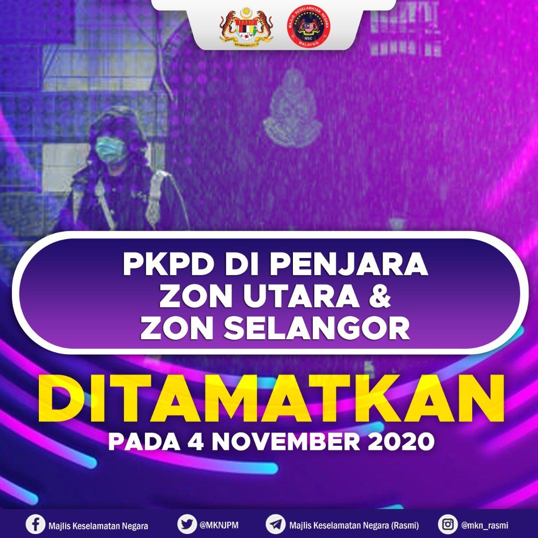 PKPD di penjara Zon Utara & Zon Selangor ditamatkan pada 4