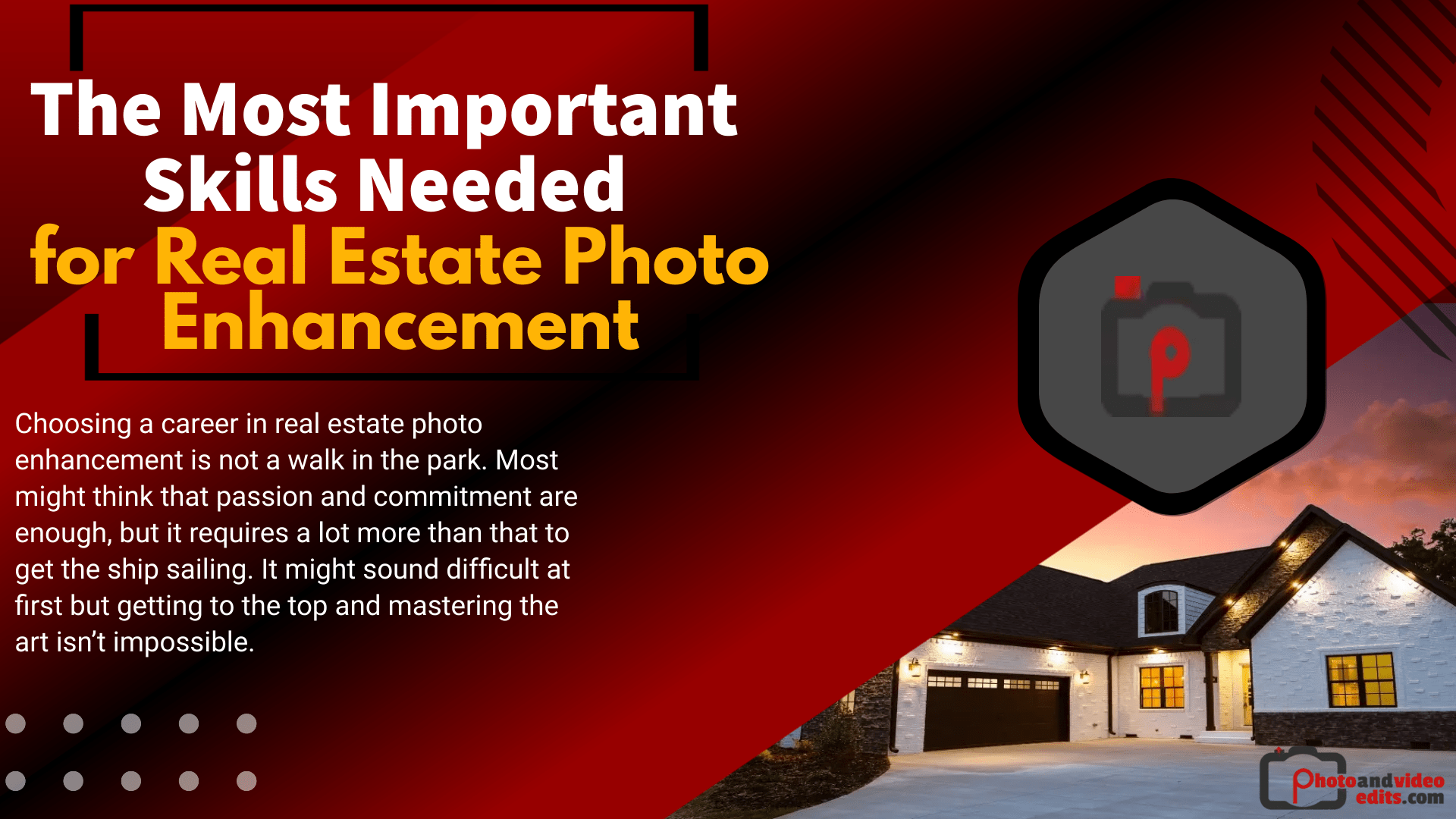 Best Real Estate Photo Editing Tips to Make Your Images Stand Out