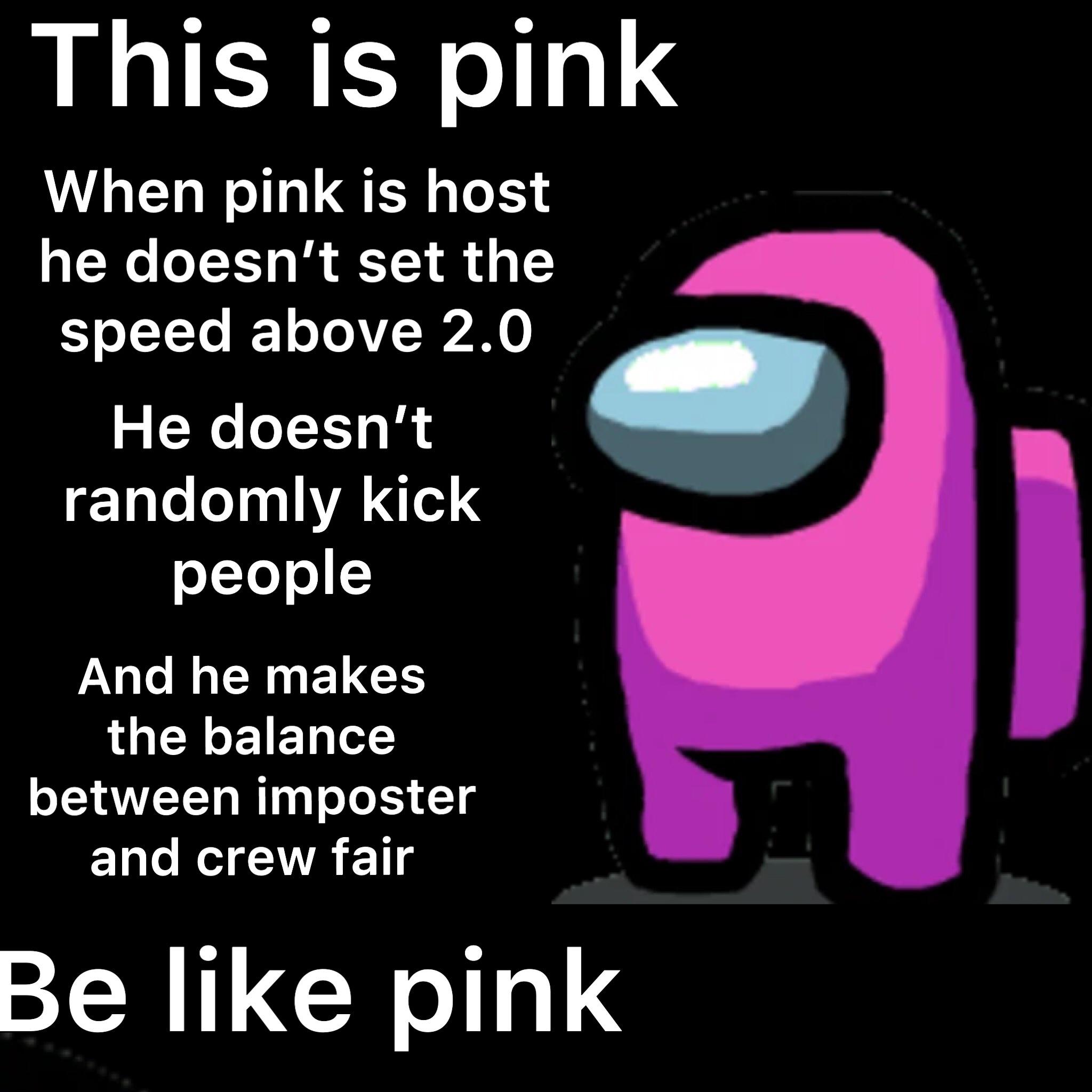 Good lad pink r/AmongUs