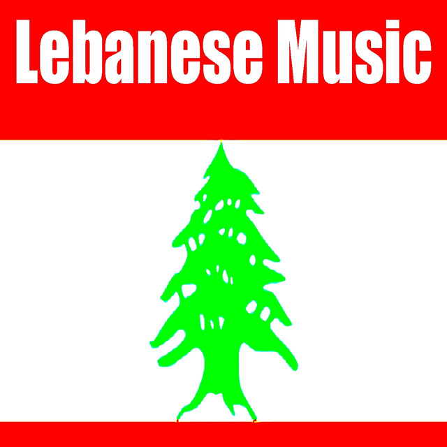 Music of Lebanon (Lebanese Music) by Various Artists on Spotify