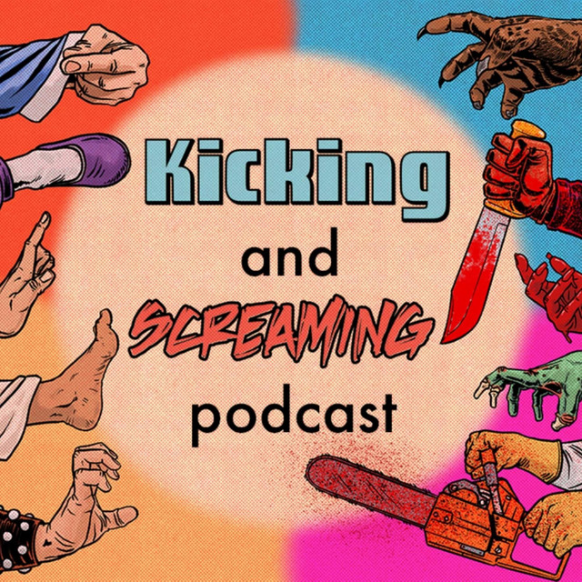 Kicking and Screaming Podcast Podcast on Spotify