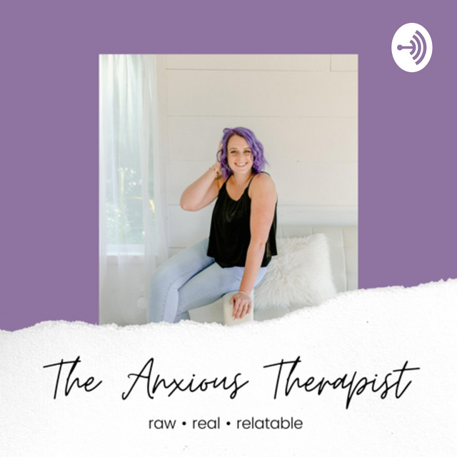 The Anxious Therapist Podcast on Spotify
