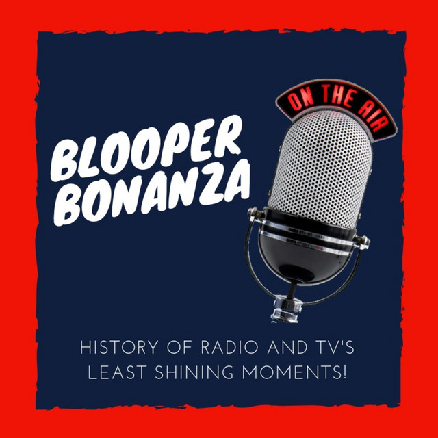 Blooper Bonanza Podcast on Spotify