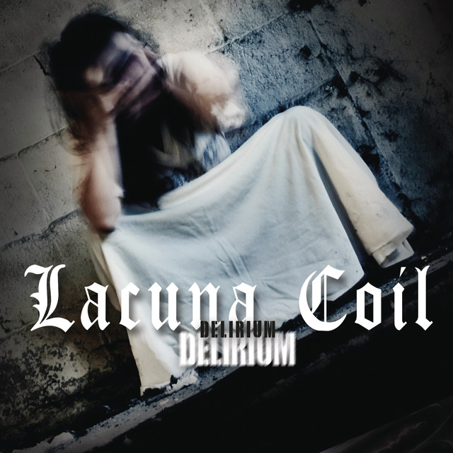 Delirium, a song by Lacuna Coil on Spotify