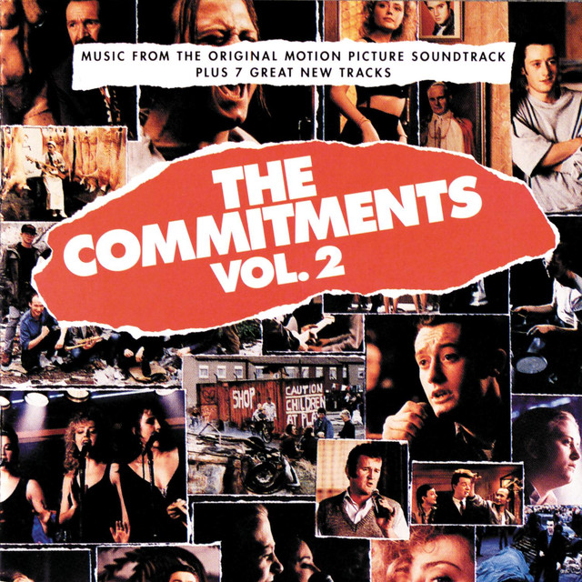 The Commitments, Vol. 2 by The Commitments on Spotify