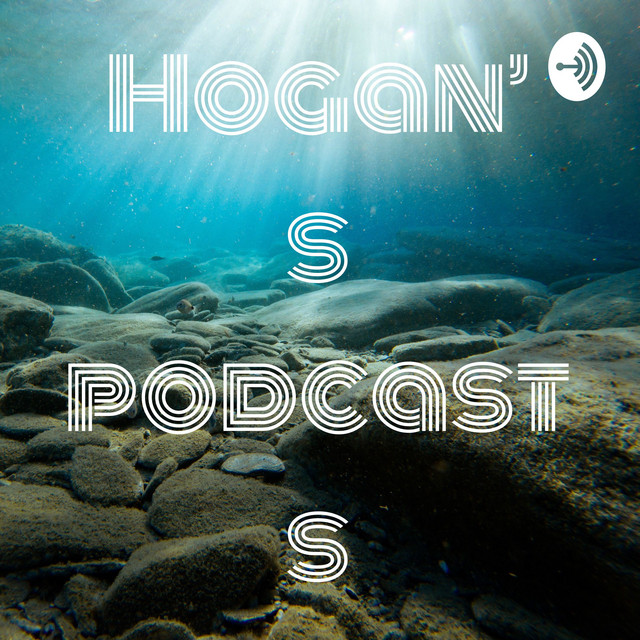 Hogan’s podcasts Podcast on Spotify