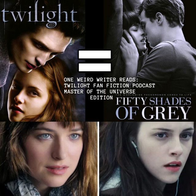 Twilight FanFiction Master Of The Universe Edition Podcast on Spotify