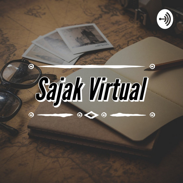 Sajak Virtual Puisi & Cerita Mini Podcast on Spotify