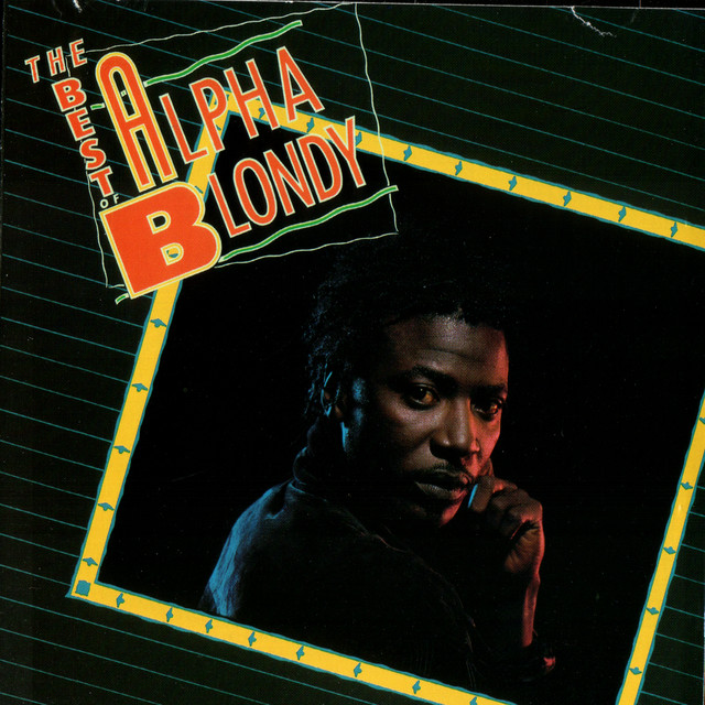 The Best of Alpha Blondy Album by Alpha Blondy Lyreka