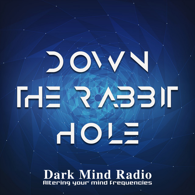 Down The Rabbit Hole Podcast on Spotify