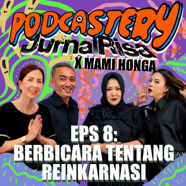 8 Podcastery Jurnalrisa x Mami Honga Berbicara Tentang