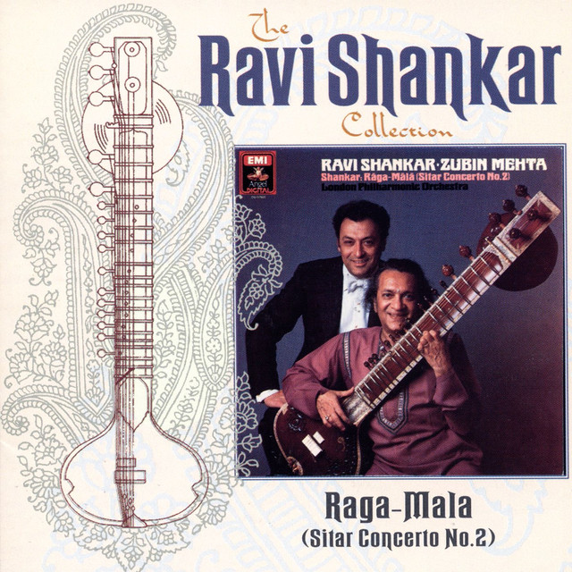 The Ravi Shankar Collection RagaMala (Sitar Concerto No. 2) by Ravi