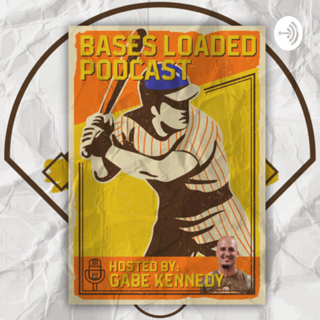 Bases Loaded Podcast Podcast on Spotify