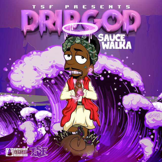 Drip God by Sauce Walka on Spotify