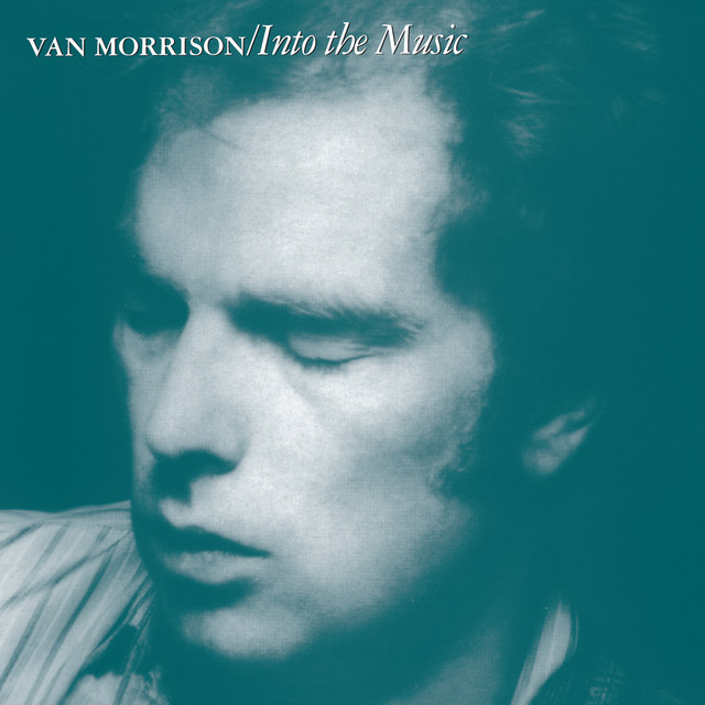 Into the Music by Van Morrison on Spotify