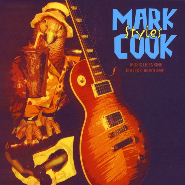 Mark Cook Styles (music licensing collection volume 1) Songtexte