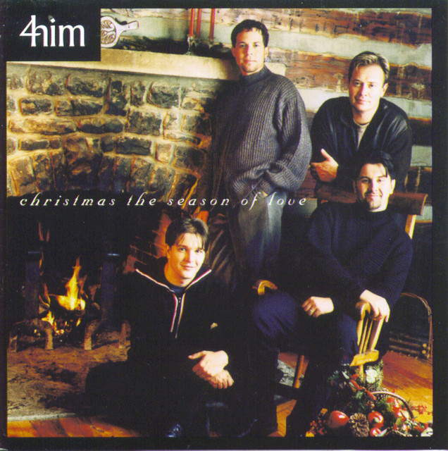Christmas The Season Of Love by 4Him on Spotify