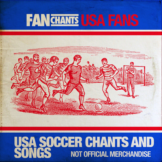 USA Soccer Chants and Songs by FanChants USA Fans on Spotify