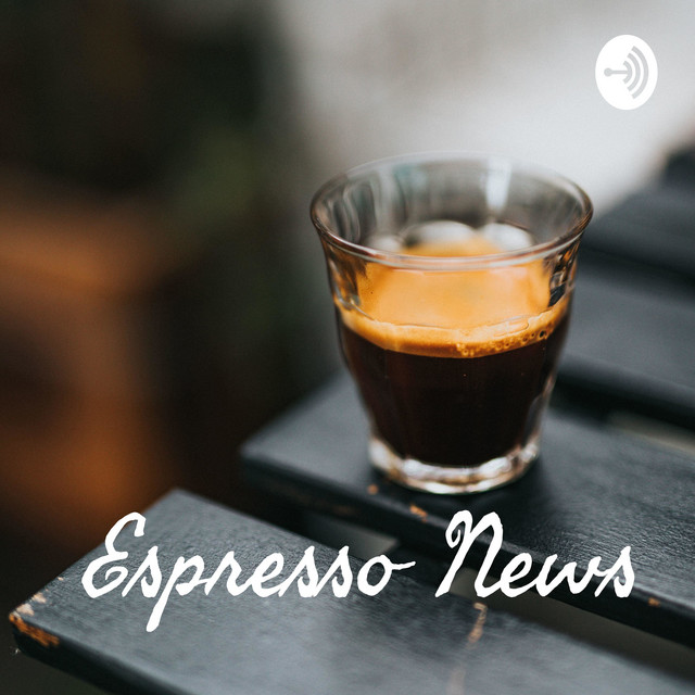 Espresso News Podcast on Spotify