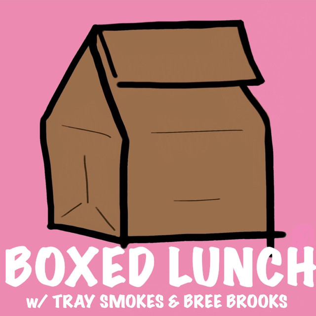 Boxed Lunch Podcast on Spotify