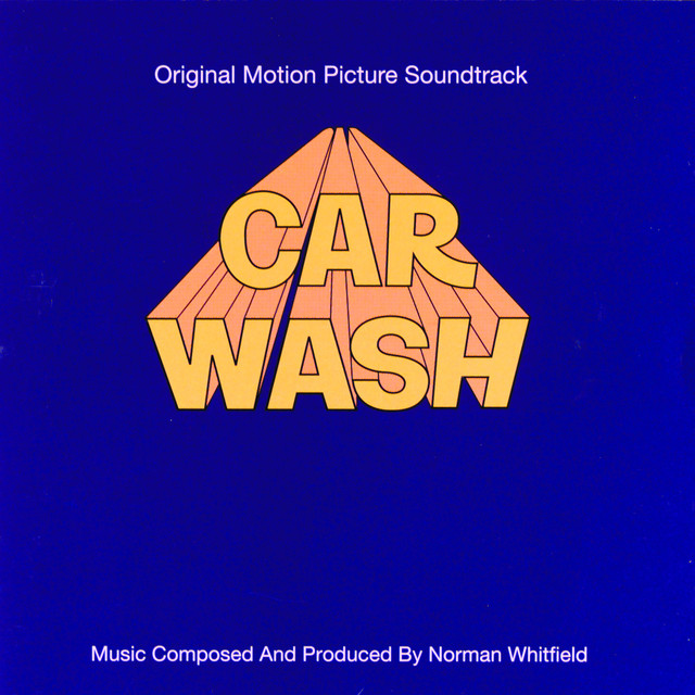 Car Wash (Soundtrack) by Rose Royce on Spotify
