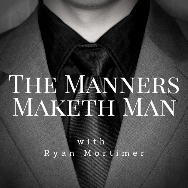 The Manners Maketh Man Podcast on Spotify