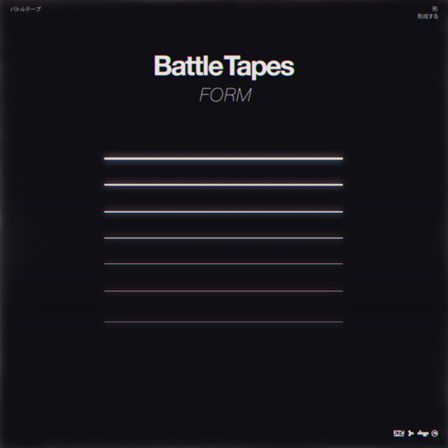 Form EP by Battle Tapes on Spotify