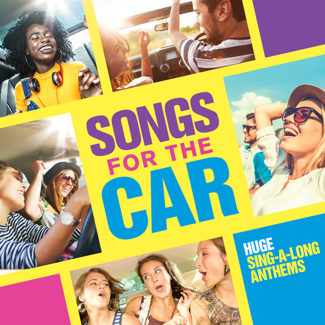Songs for the Car by Various Artists on Spotify