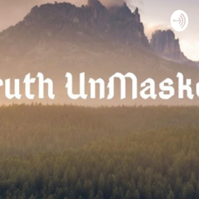 Truth Unmasked Podcast on Spotify