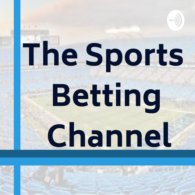 The Sports Betting Channel All Sports Betting Areas Exposed to Increase Your Success Podcast