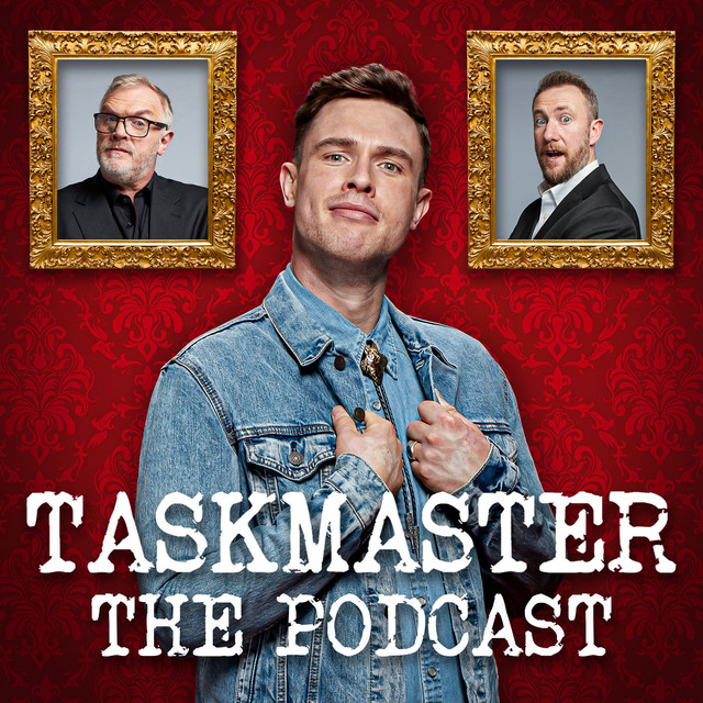 Taskmaster The Podcast Podcast on Spotify