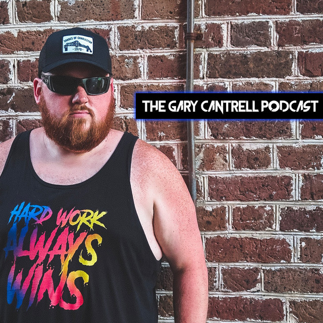 The Gary Cantrell Podcast Podcast on Spotify