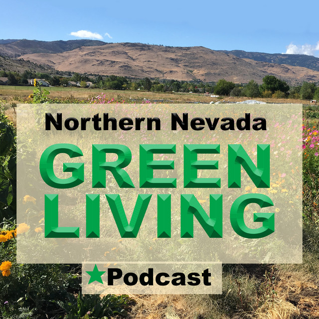 Northern Nevada Green Living Podcast Podcast on Spotify