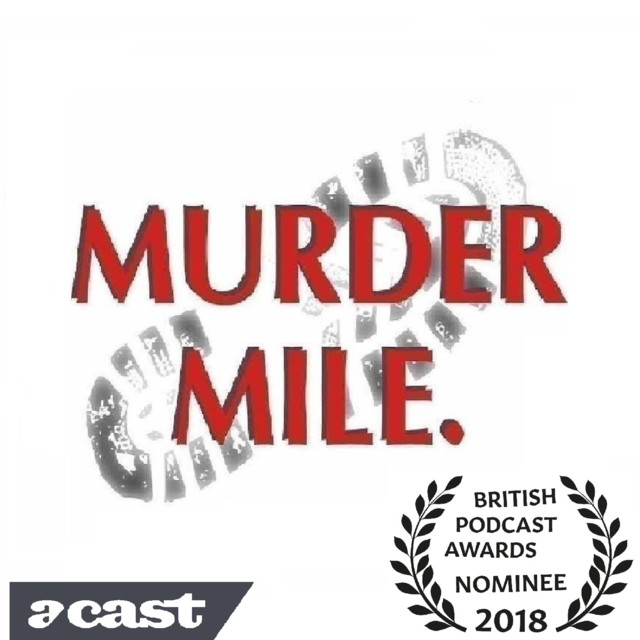 Murder Mile UK True Crime Podcast on Spotify